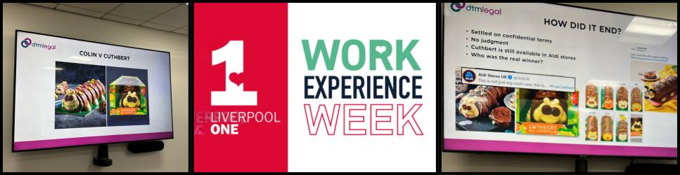 Liverpool One and Work Experience Week Logos with images from the DTM Legal Colin v Cuthbert presentation